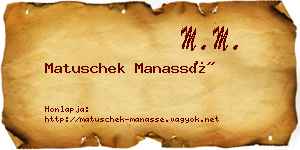 Matuschek Manassé névjegykártya